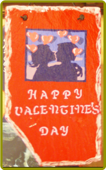 HAND PAINTED SLATE - HAPPY VALENTINE'S DAY